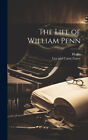 The Life Of William Penn By Hughs