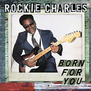 ROCKIE CHARLES BORN FOR YOU NEW LP