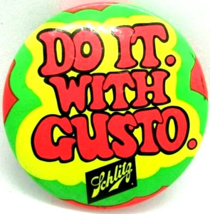 60s Vintage Schlitz Beer Advertising Pinback Button Psychedelic Do It With Gusto - Picture 1 of 2