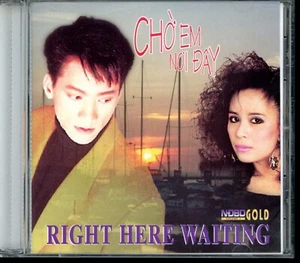 VIETNAMESE CD - CHO EM NOI DAY - RIGHT HERE WAITING - NDBD GOLD - Imagen 1 de 2