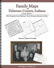 Mapas Da Família De daleware County, Indiana, Edição De Luxo: com domicílios,...