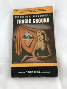 Tragic Ground by Erskine Caldwell Penguin Books 661 Vintage paperback 1948 - Picture 1 of 3