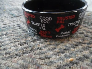 black ceramic dog bowl- mans best friend-good dog- trusted pal- faithful - Picture 1 of 2