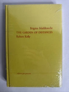 Mahlknecht & Kelly - THE GARDEN OF DISTANCES - 1st ed/dj, 1/250 Signed by Kelly - Picture 1 of 2