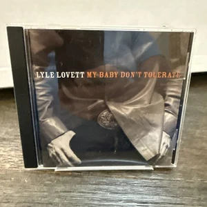 LYLE LOVETT -- My Baby Don't Tolerate -- LIKE NEW CD -- 14 tracks - Picture 1 of 3