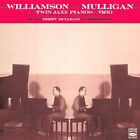 Claude Williamson MULLS THE MULLIGAN SCENE WITH HIS TWIN JAZZ PIANOS AND TRIO