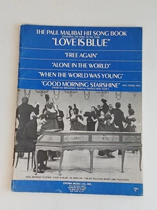 Sheet Music Book THE PAUL MAURIAT HIT SONGBOOK "LOVE IS BLUE" (Croma, 1968) Used - Imagen 1 de 10