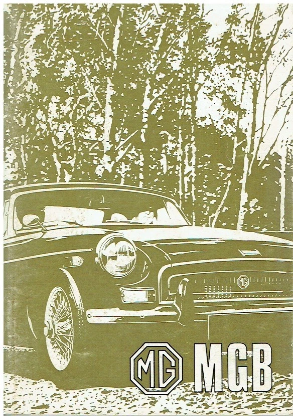 MG MGB ROADSTER & GT CUPÉ 1970 MANUAL DE INSTRUCCIONES Y MANTENIMIENTO DEL PROPIETARIO *EN MUY BUENA CONDICIÓN* Foto 1 de 1