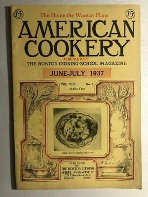 AMERICAN COOKERY Boston Cooking School Magazine June 1937 vintage ads/recipes — 第 1/3 张图片