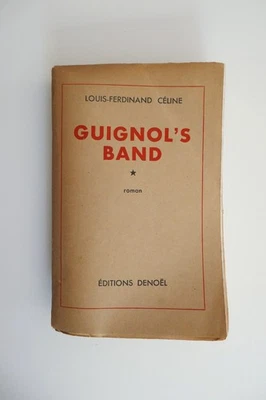 Louis-Ferdinand CELINE - Guignol's Band - E.O 1944 - Photo 1/4