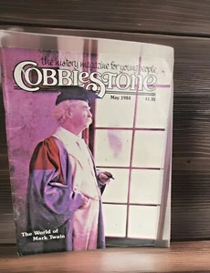 Cobblestone Magazine May 1984 Teach History for kids World Of Mark Twain #FC-23 - Picture 1 of 9