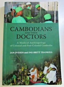 Camboyanos y sus médicos, Jan Ovesen e Ing-Britt Trankell - 9788776940584 - Imagen 1 de 4