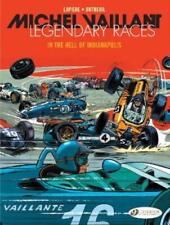 Denis Lapiere Michel Vaillant - Legendary Races Vol. 1: In The Hell  (Paperback)