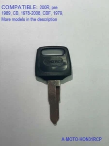 Honda Motorcycle key HON31RCP Fits : 200R, CB, CBF, Fourtrax, CX, FT - Picture 1 of 2
