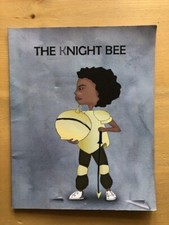 THE KNIGHT BEE by KABAWICITY - Pub. LIGHTNING SOURCE - P/B - £3.25 UK POST