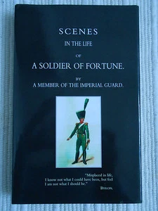 Scenes in the Life of a Soldier of Fortune by A member of the Imperial Guard HC  - Picture 1 of 7