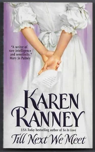 Till Next We Meet by Karen Ranney (2005, Mass Market) - Imagen 1 de 2