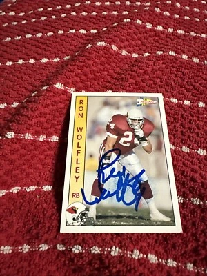 1992 Pacific Ron Wolfley Phoenix Cardinals #250 Autograph - Image 1 of 2