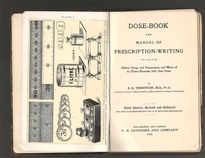 1905 Dose-Book and Manual of Prescription Writing by E.Q. Thornton, M.D. - Foto 1 di 5