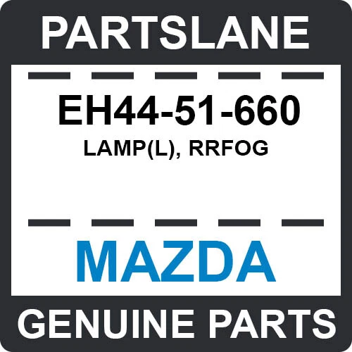 EH44-51-660 马自达原始设备制造商正品灯(L),RFOG — 第 1/1 张图片