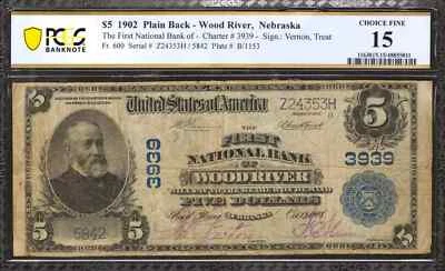 1902 $5 FIRST NATIONAL BANKNOTE CURRENCY WOOD RIVER NEBRASKA PCGS 15 FINE (353H) - Image 1 of 2