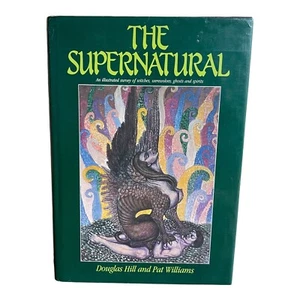 The Supernatural by Douglas Hill and Pat Williams Hardcover Book Paranormal 🐙 - Picture 1 of 14
