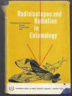 Radioisotopes and Radiation in Entomology. Proceedings of the Symposium on Radio