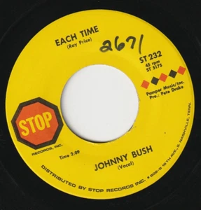 JOHNNY BUSH; Each Time; Stop Records ST 232, Vinyl 45 7" - Imagen 1 de 2