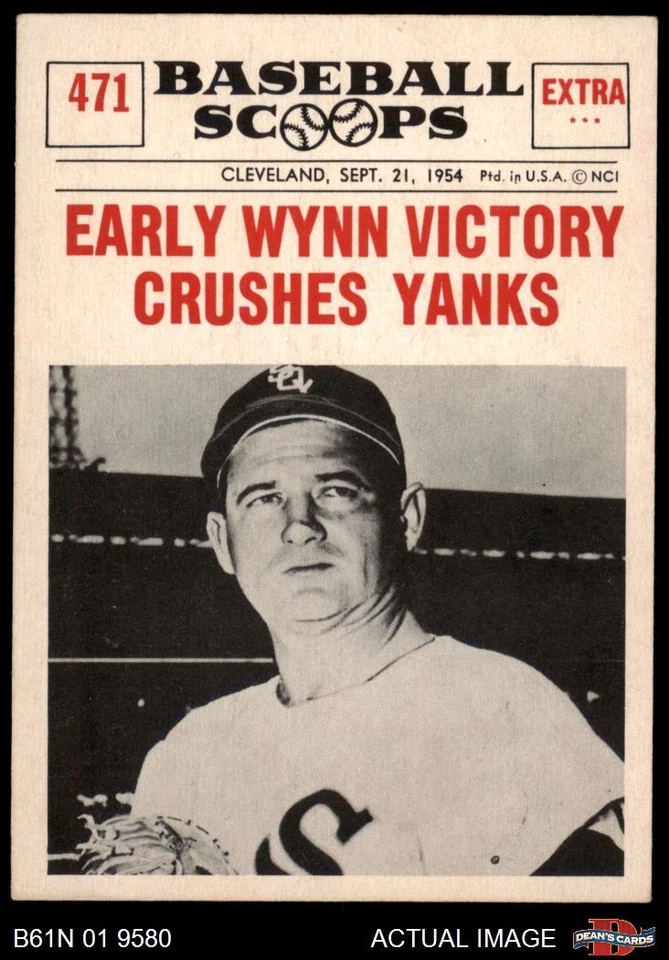 1961 Nu-Card Scoops #471 Early Wynn Victory Crushes Yanks White Sox 6 - EX/MT - Image 1 of 1