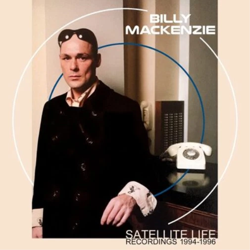 Billy MacKenzie Satellite Life Recordings 1994-1996 (CD) Box Set (US IMPORT) - Bild 1 von 1