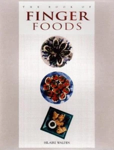 The Book of Finger Foods Walden, Hilaire - Imagen 1 de 1