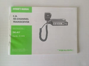 Realistic TRC-417 CB 40 Channel Transceiver Radio Owner's Manual. Cat 21-1510 - Picture 1 of 4