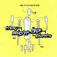 ++Man,It Is So Loud in Here von They Might Be Giants | CD | Zustand sehr gut - Bild 1 von 2