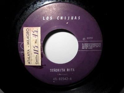 Los Chijuas ¨SENORITA RITA ¨ 1970  45RPM  Hard Find Vinyl IFESA Ecuador Press - Image 1 of 4