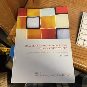 Children and Young People Who Sexually Abuse Others Current Developments 2nd Ed - Foto 1 di 7