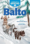 Emma Carlson Berne Balto (Animals to the Rescue #1) (Taschenbuch)