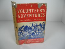 A Volunteer's Adventures: A Union Captain's Record of the Civil War - DeForest 1