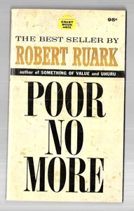POOR NO MORE By ROBERT RUARK (1968, Paperback) - Picture 1 of 2