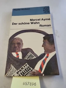 Der schöne Wahn : Roman. Aymé, Marcel: - Bild 1 von 5