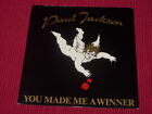 Paul Jackson:   You Made Me A Winner  1988     Near mint promo  7"