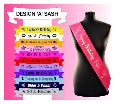Personalised Birthday Sash Sashes Any Age 18th 21st 30th 40th 50th 60th 70th