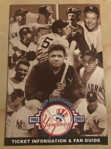 NEW YORK YANKEES 1903-2003 TICKET INFORMATION and FAN GUIDE!!! - Picture 1 of 3