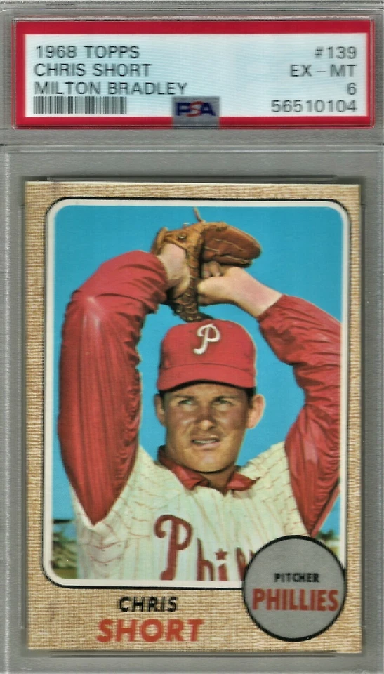1968 Milton Bradley #139 Chris Short - Phillies - PSA 6 EXMT. - Image 1 of 2