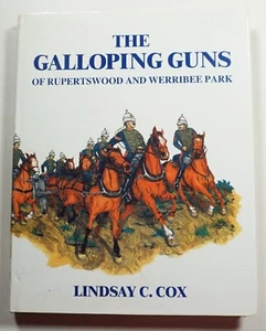 The Galloping Guns of Rupertswood and Werribee Park 1986 Cox SIGNED Australia HC - Picture 1 of 9