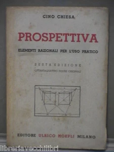 Tecnica PROSPETTIVA Elementi razionali per l uso pratico di Cino Chiesa Hoepli - Imagen 1 de 1