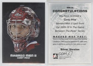 2009-10 ITG Between the Pipes Men II Silver Carey Price #MM-36