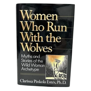 Women Who Run with the Wolves by Clarissa Pinkola Estés PhD 1st Ed. 1992 Hardc - Picture 1 of 13