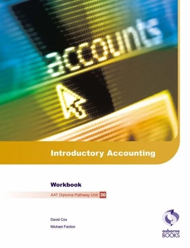 Introductory Accounting Workbook (AAT Diploma Pathway) By David  - Image 1 of 1