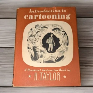 RARE INTRODUCTION TO CARTOONING R. TAYLOR INSTRUCTION BOOK HARDCOVER DUST JACKET - Picture 1 of 5