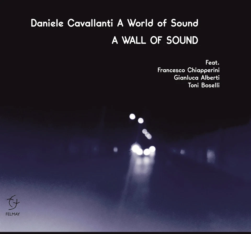 Daniele Cavallanti: A Wall Of Sound - Bild 1 von 1